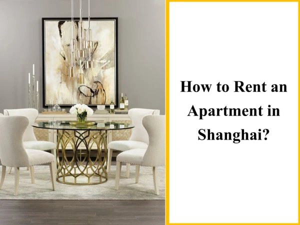 How to Rent an Apartment in Shanghai?