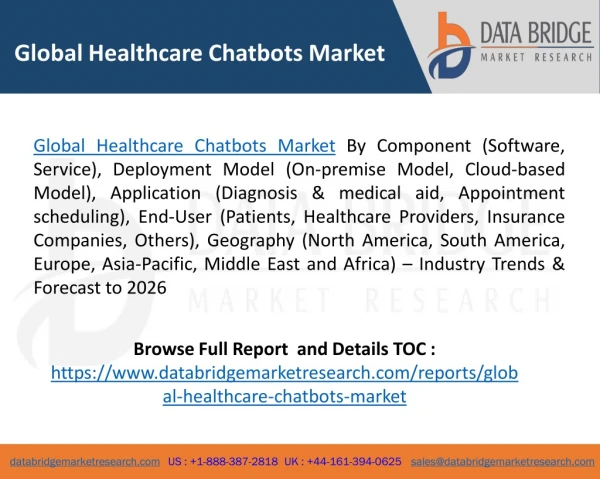 Global Healthcare Chatbots Market – Industry Trends - Forecast to 2026