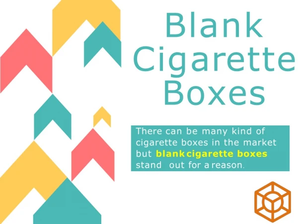 Custom Designed Cigarette Boxes at Economical Prices