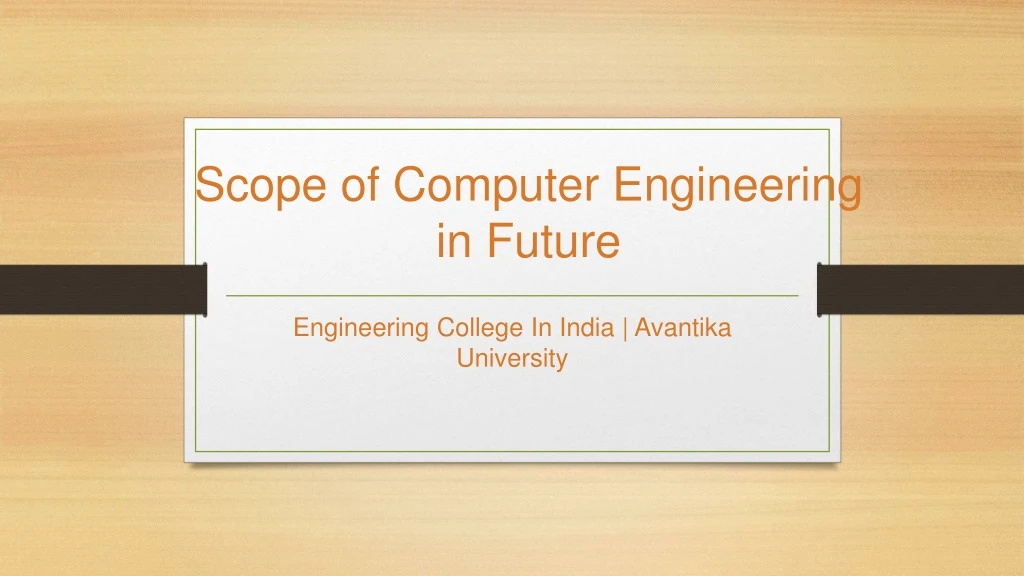 scope of computer engineering in future