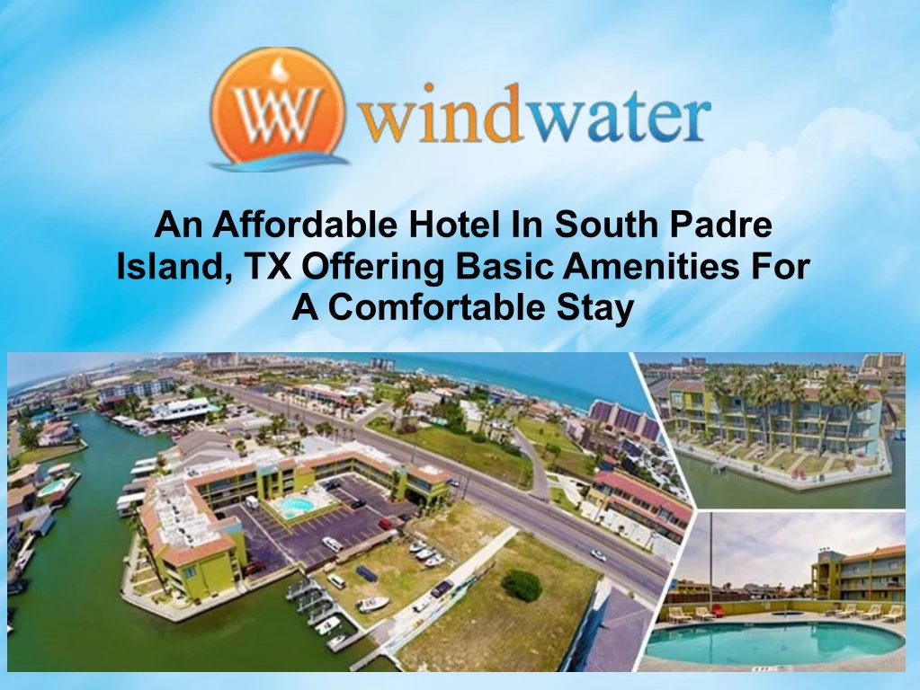 an affordable hotel in south padre island
