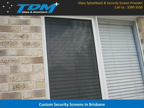 Custom Security Screens in Brisbane