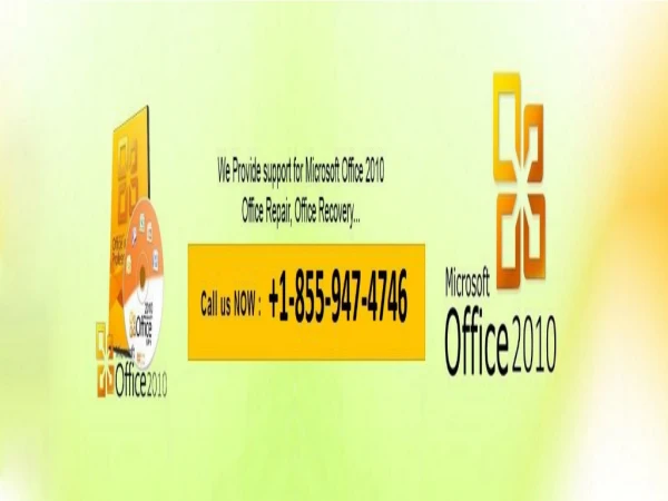 Get help to fix reactivation issue of M.s office 2010 by 1-855-947-4746 Microsoft Office Technical Support Number