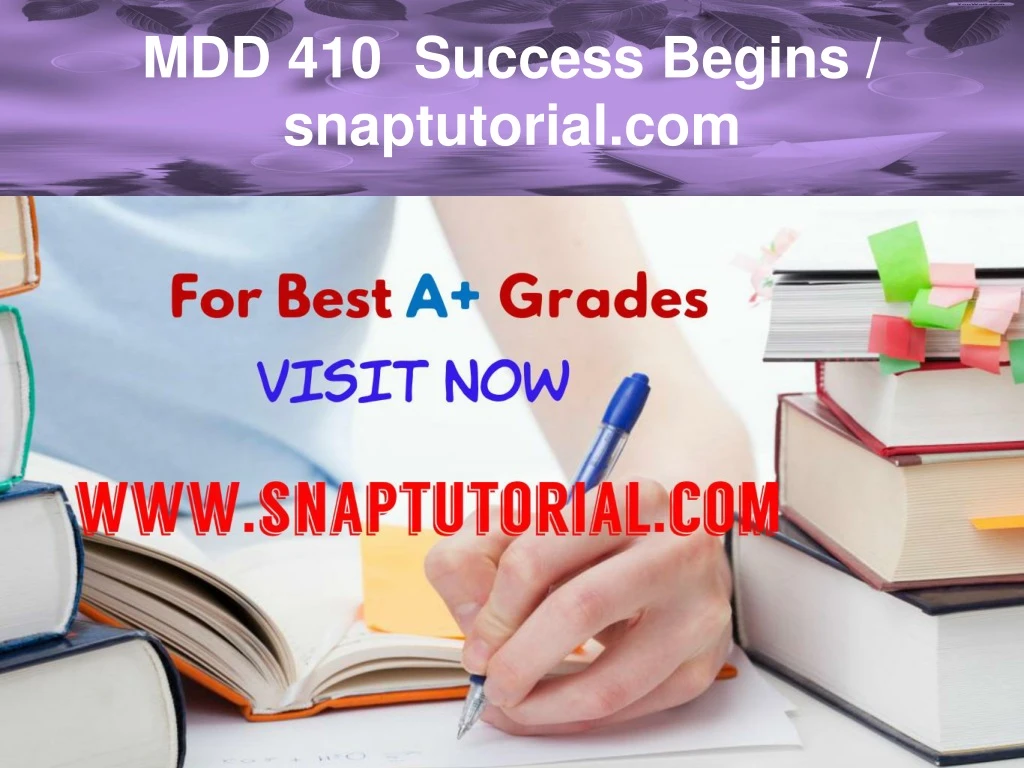 mdd 410 success begins snaptutorial com