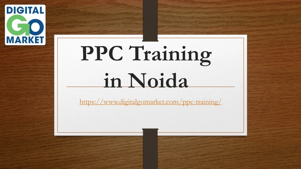 ppc training in noida