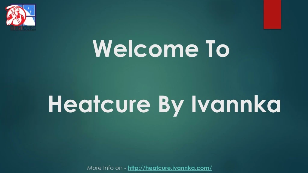 welcome to heatcure by ivannka