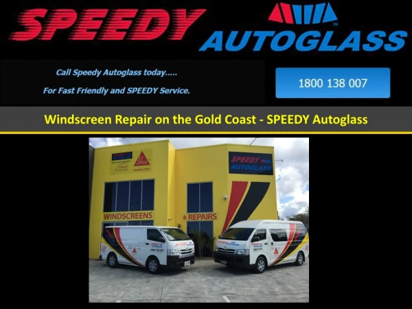 Windscreen Repair on the Gold Coast - SPEEDY Autoglass