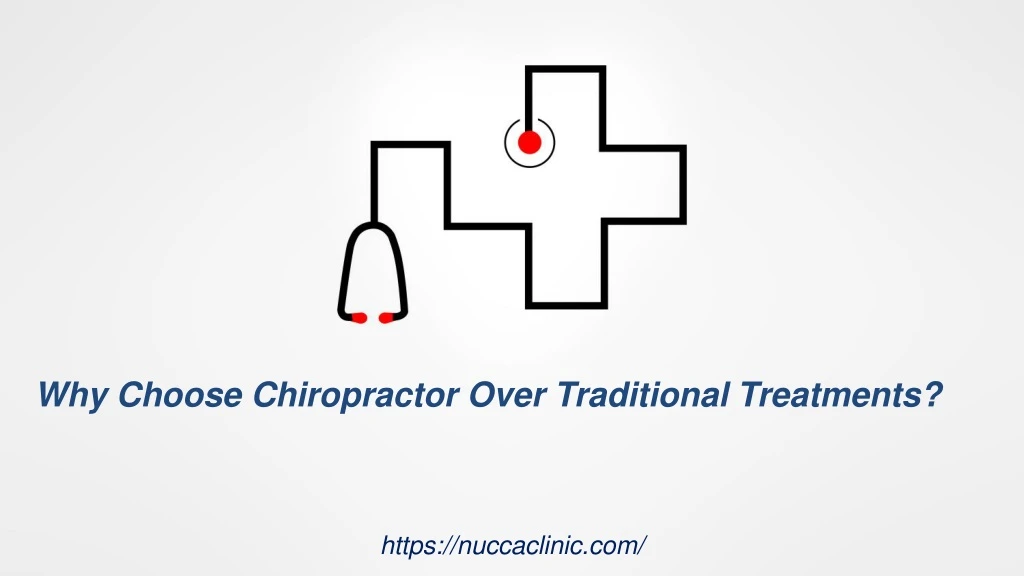 why choose chiropractor over traditional