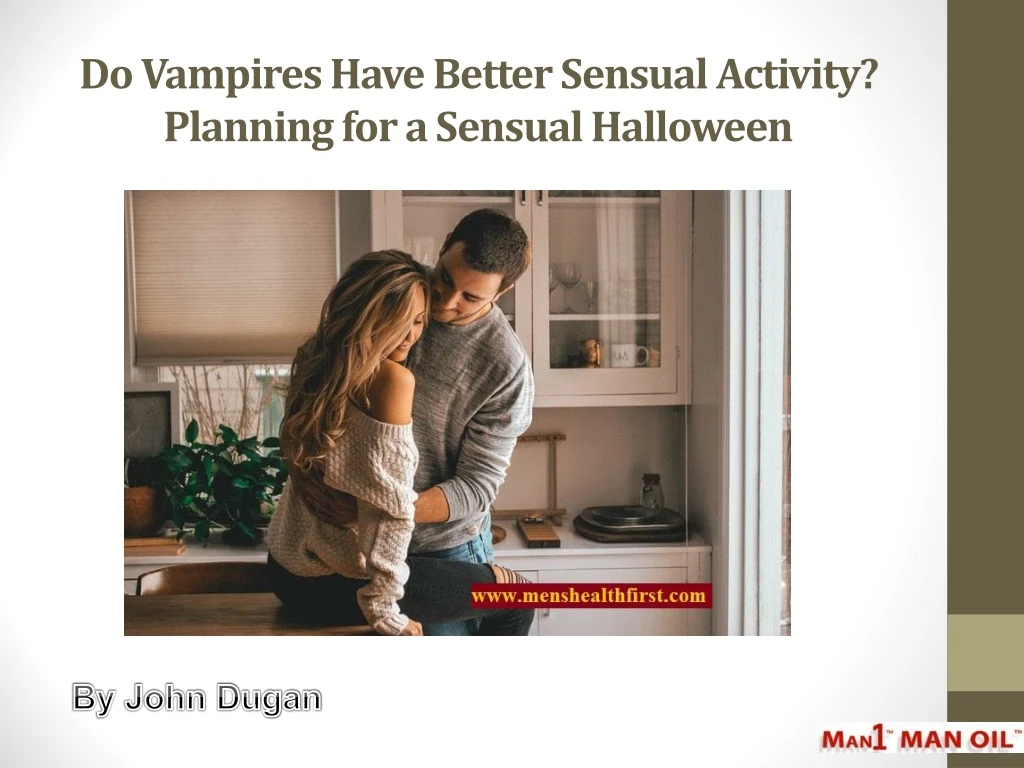 do vampires have better sensual activity planning for a sensual halloween