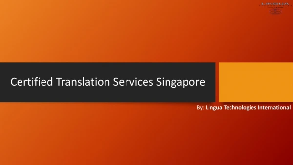 Searching for Certified Translation Services in Singapore