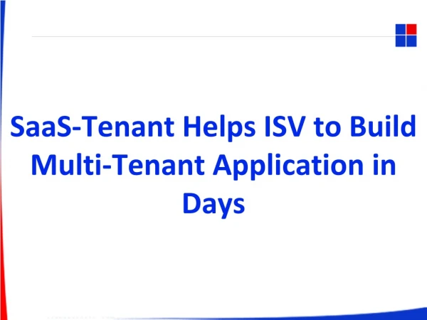 SaaS-Tenant Helps ISV to Build Multi-Tenant Application in Days