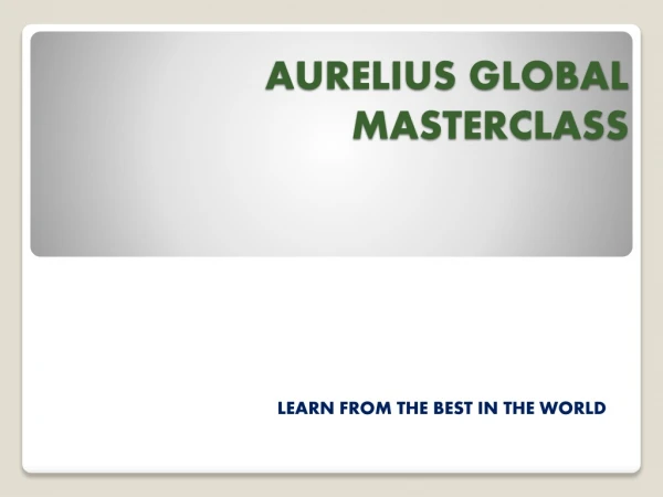 aurelius global masterclass