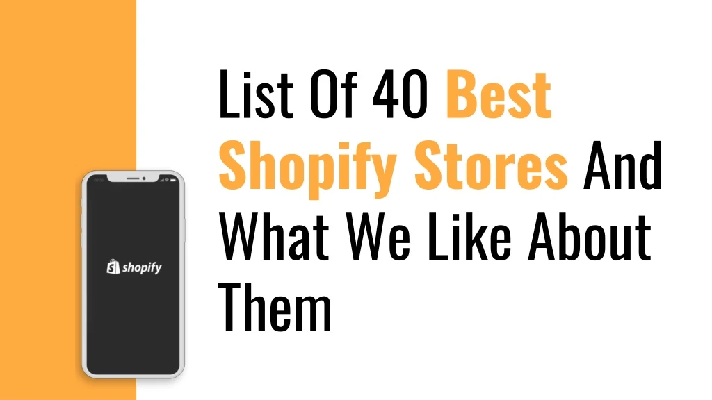 list of 40 best shopify stores and what we like