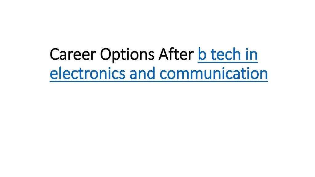 career options after b tech in electronics and communication