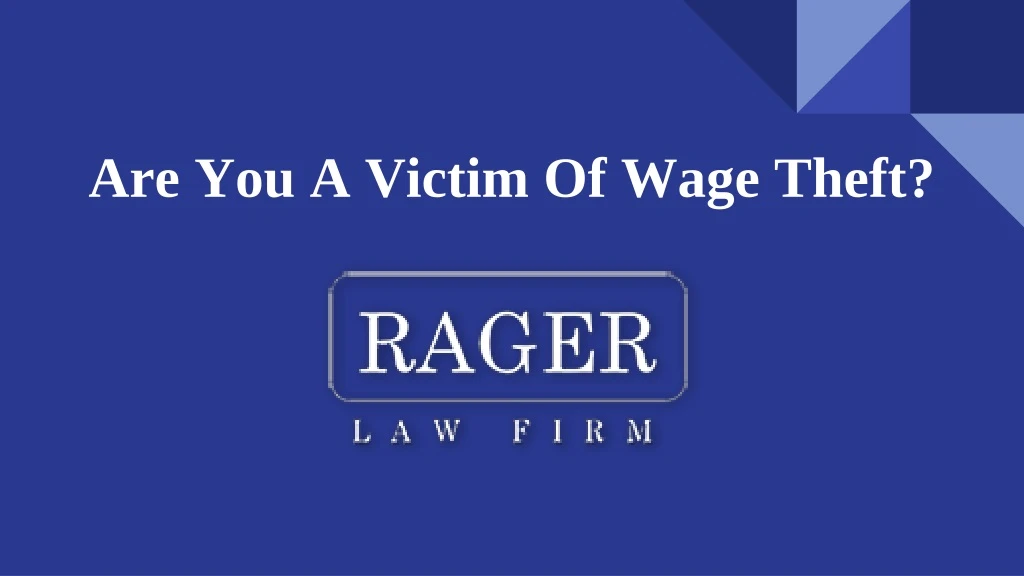 are you a victim of wage theft