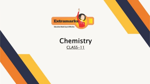Get Chemistry Class 11 NCERT Solutions on Extramarks