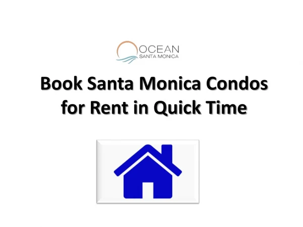 Affordable Santa Monica Beach Condos for Rent