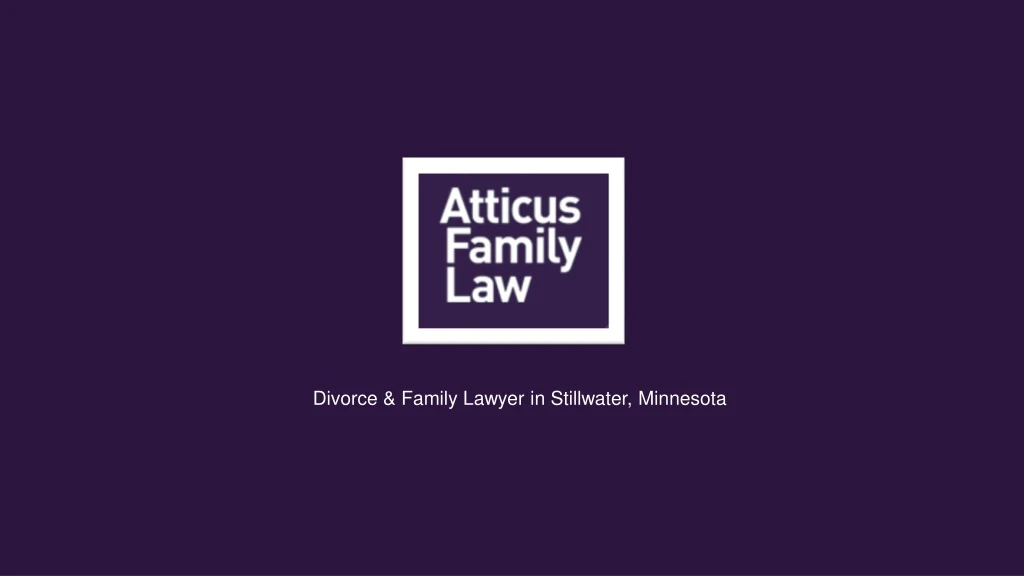 divorce family lawyer in stillwater minnesota