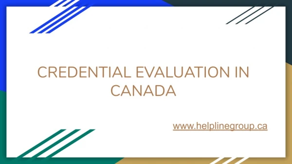 Hassle-free and trustworthy credential evaluation services in Canada