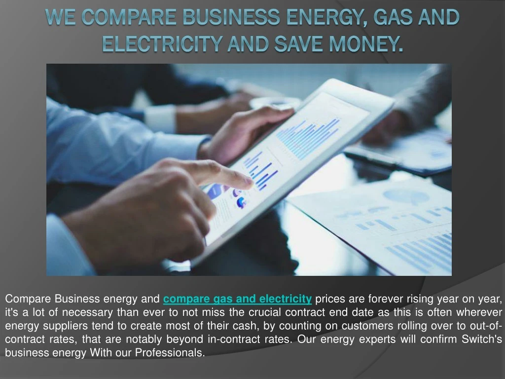 we compare business energy gas and electricity and save money