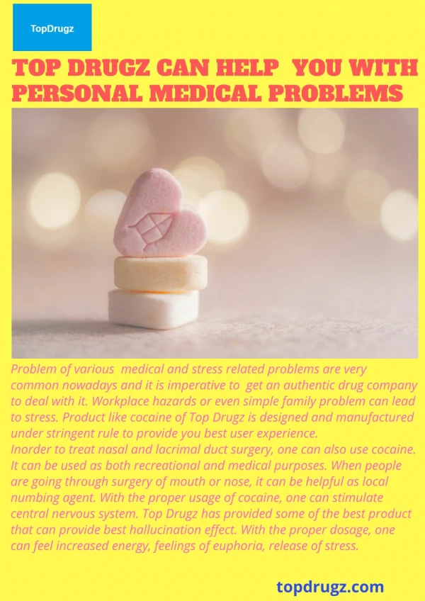 Top Drugz can help you with personal medical problems