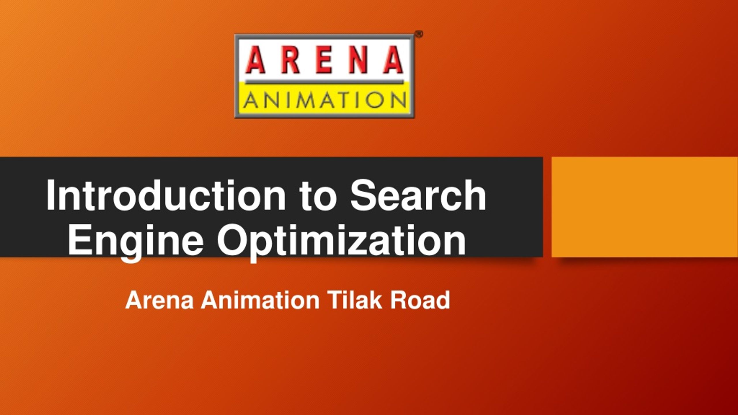 PPT - Introduction to Search Engine Optimization - Arena Animation ...