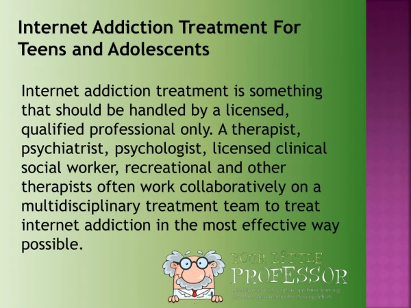 Internet Addiction Treatment For Teens and Adolescents
