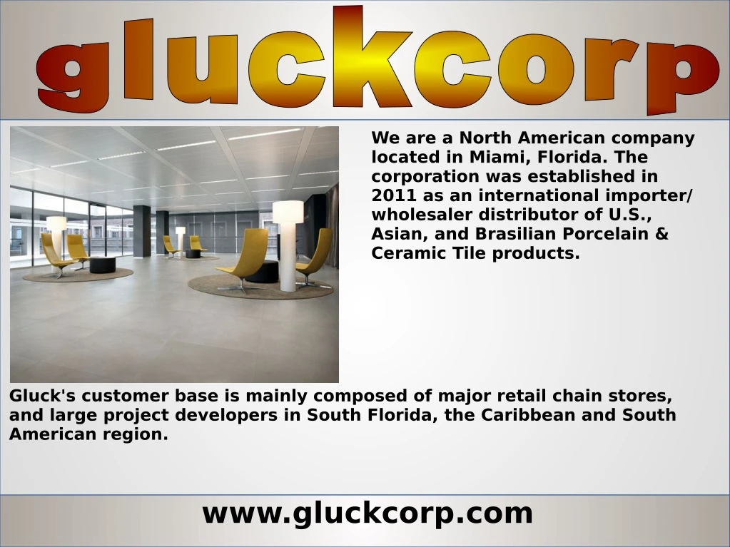 we are a north american company located in miami