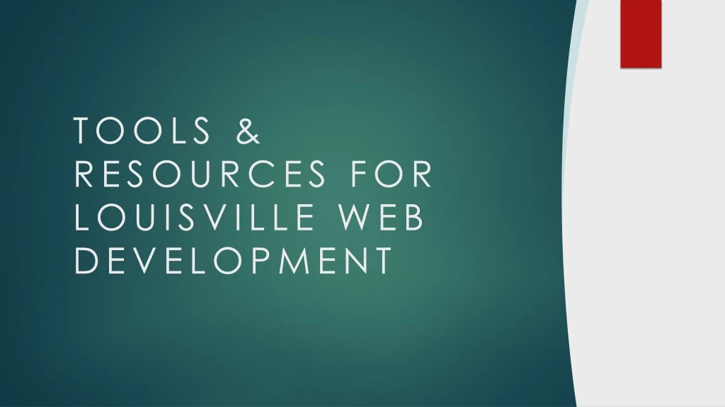 tools resources for louisville web development
