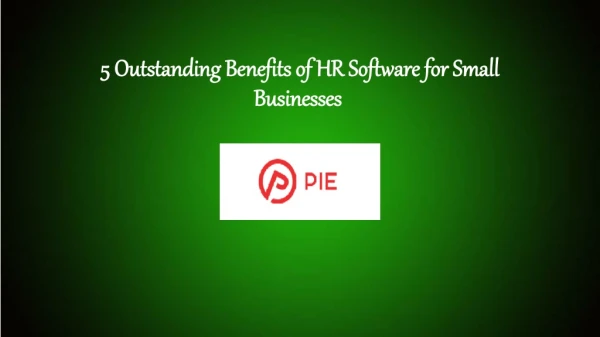 5 Outstanding Benefits of HR Software for Small Businesses