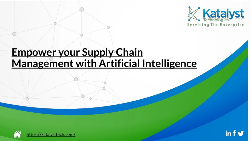 empower your supply chain management with artificial intelligence