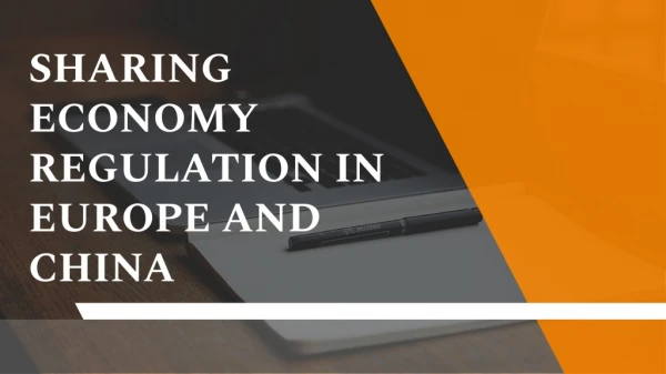 Sharing economy regulations in Europe and China