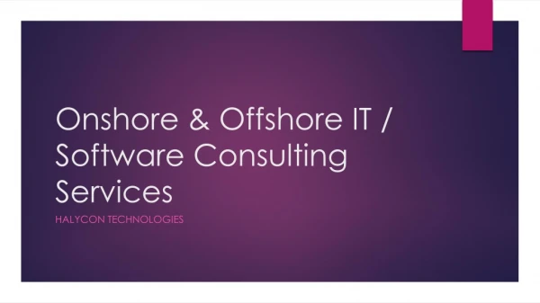 Onshore & Offshore IT / Software Consulting Services