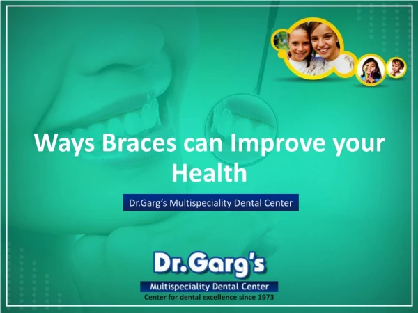 Ways Braces can Improve your Health