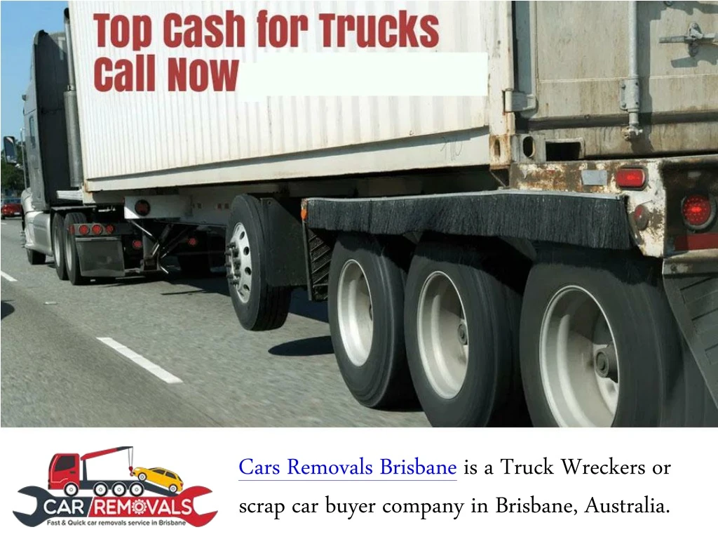 cars removals brisbane is a truck wreckers