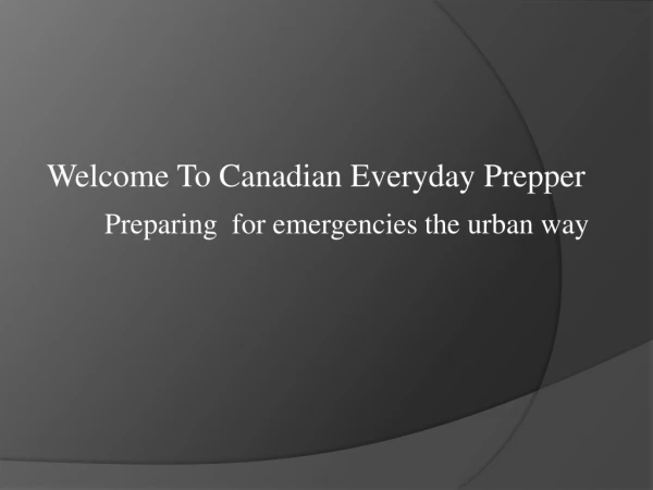 Emergency preparedness with Canadian Everyday Prepper