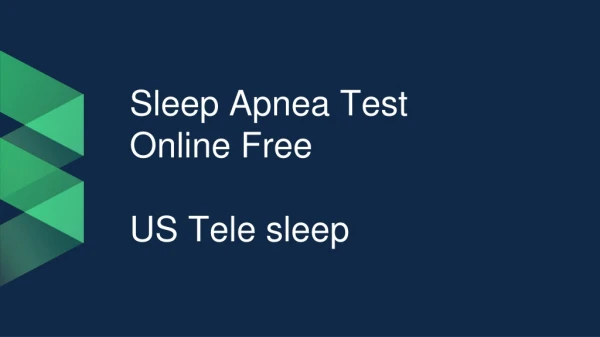 Get the best Sleep apnea test online free | Sleep apnea Test