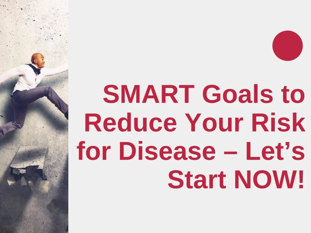 smart goals to reduce your risk for disease