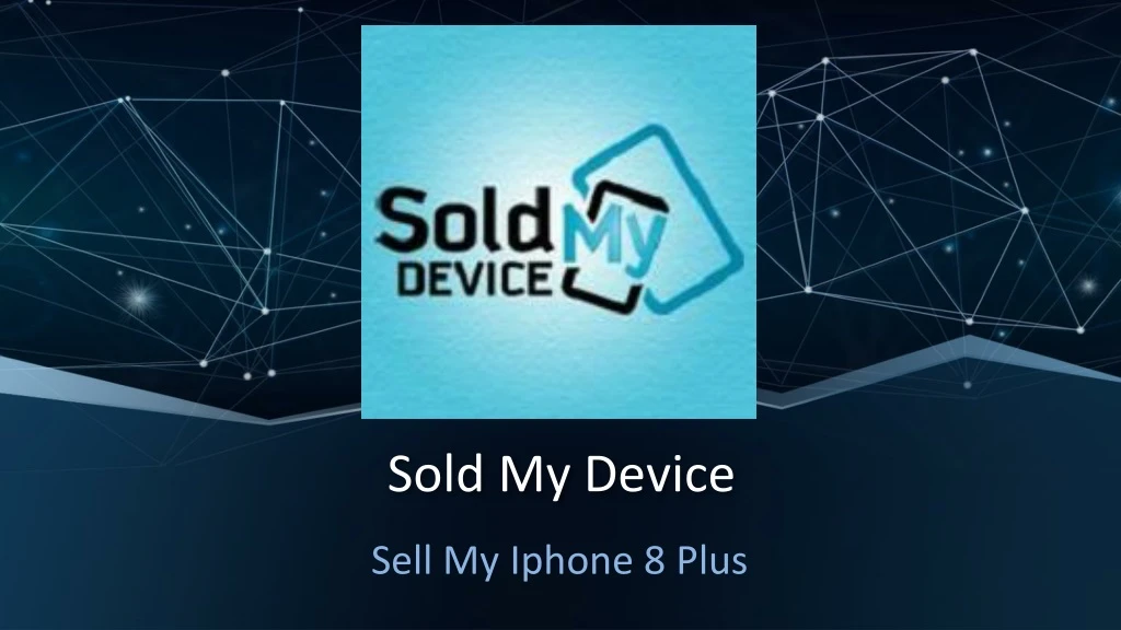 sold my device