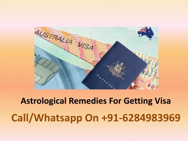 Astrological Remedies For Getting Visa