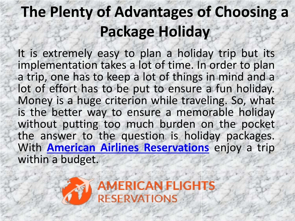 the plenty of advantages of choosing a package holiday