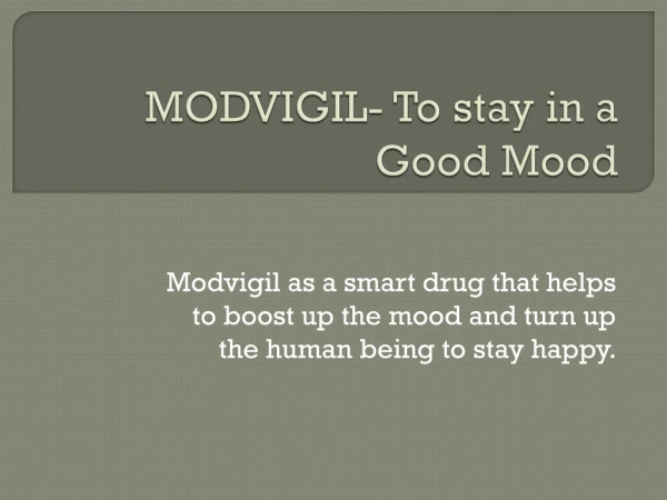 Modvigil - To stay in a Good mood