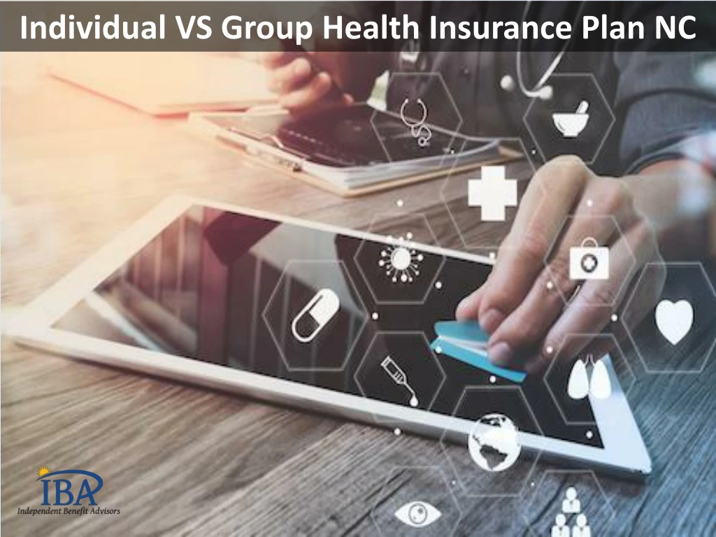 individual vs group health insurance plan nc