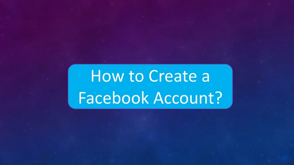 how to create a facebook account