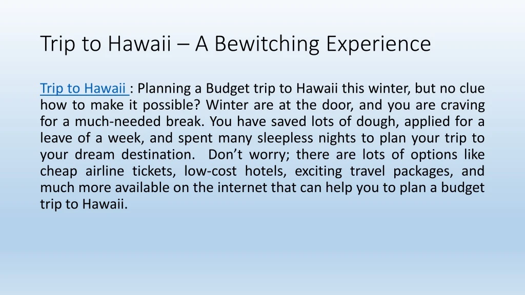 trip to hawaii a bewitching experience