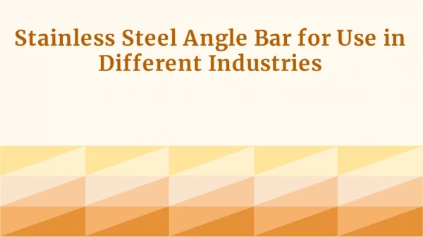 Stainless Steel Angle Bar for Use in Different Industries