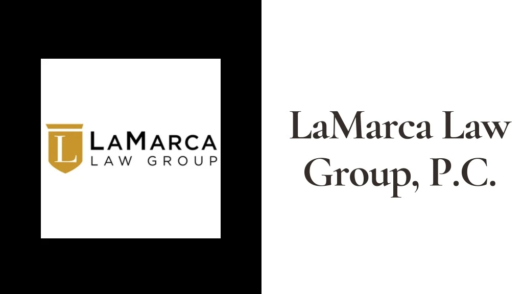 lamarca law group p c