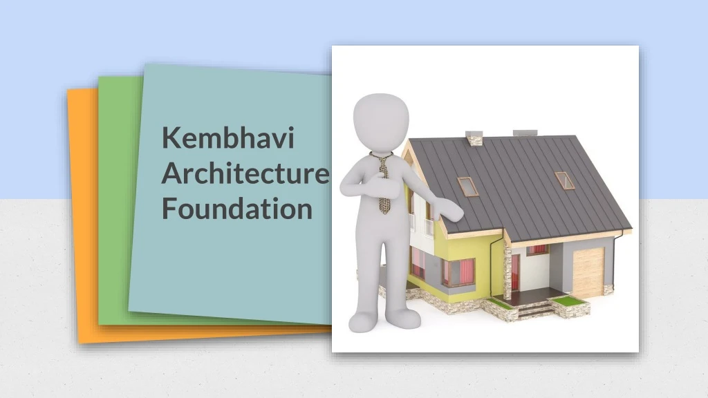 kembhavi architecture foundation