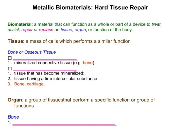 Metallic Biomaterials: Hard Tissue Repair