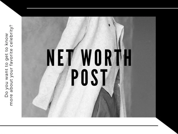 Net Worth Post.